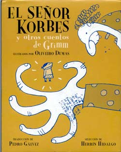 El señor Korbes y otros cuentos de Grimm