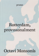 Rotterdam, provisionalmet